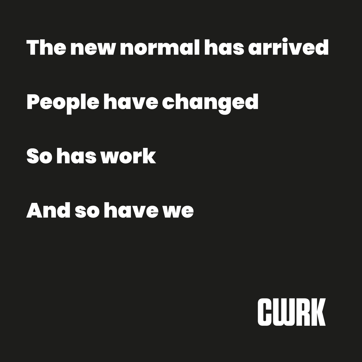 This is our chance to fix what was never really working from the start.

wearecwrk.co.uk

#cowork #coworking #wednesdaywisdom #workspace #officespace #newnormal #flexible