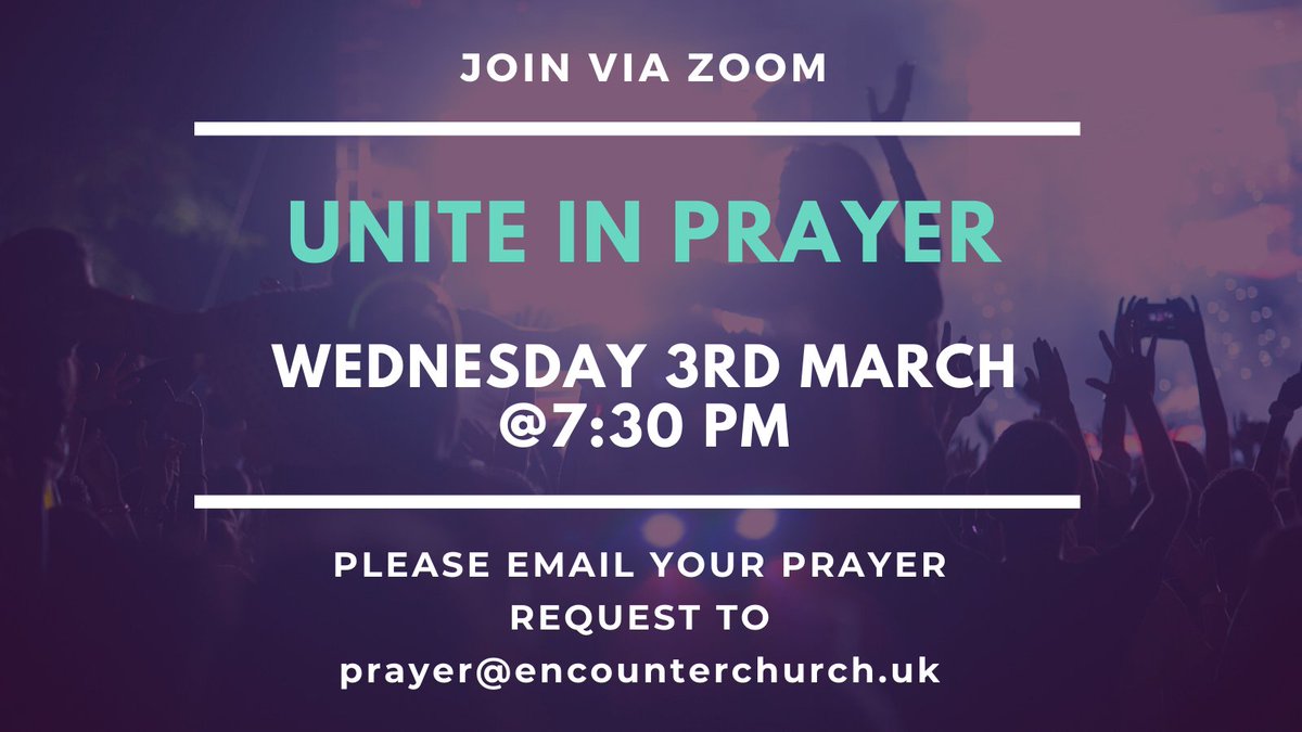 EncounterCUK's tweet photo. Don't forget to join us, Unite in Prayer via Zoom at 7:30PM today!!
Please email us at office@encounterchurch.uk for the link.
#EncounterChurch #joinus #zoom #prayer #uniteinprayer https://t.co/zZDRbSoJUF