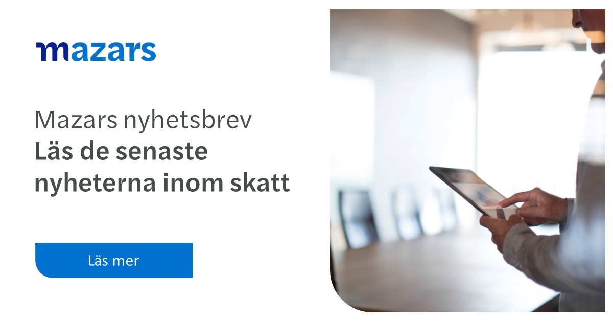 Vårt senaste nyhetsbrev är ute nu! Du hittar artiklarna på vår hemsida: bit.ly/MazarsNyhetsbr…
Vill du prenumerera på vårt nyhetsbrev? Maila marknad@mazars.se
#mazars #mazarssweden #mazarsisverige #nyhetsbrev #skattenyheter #meränbaranyheter