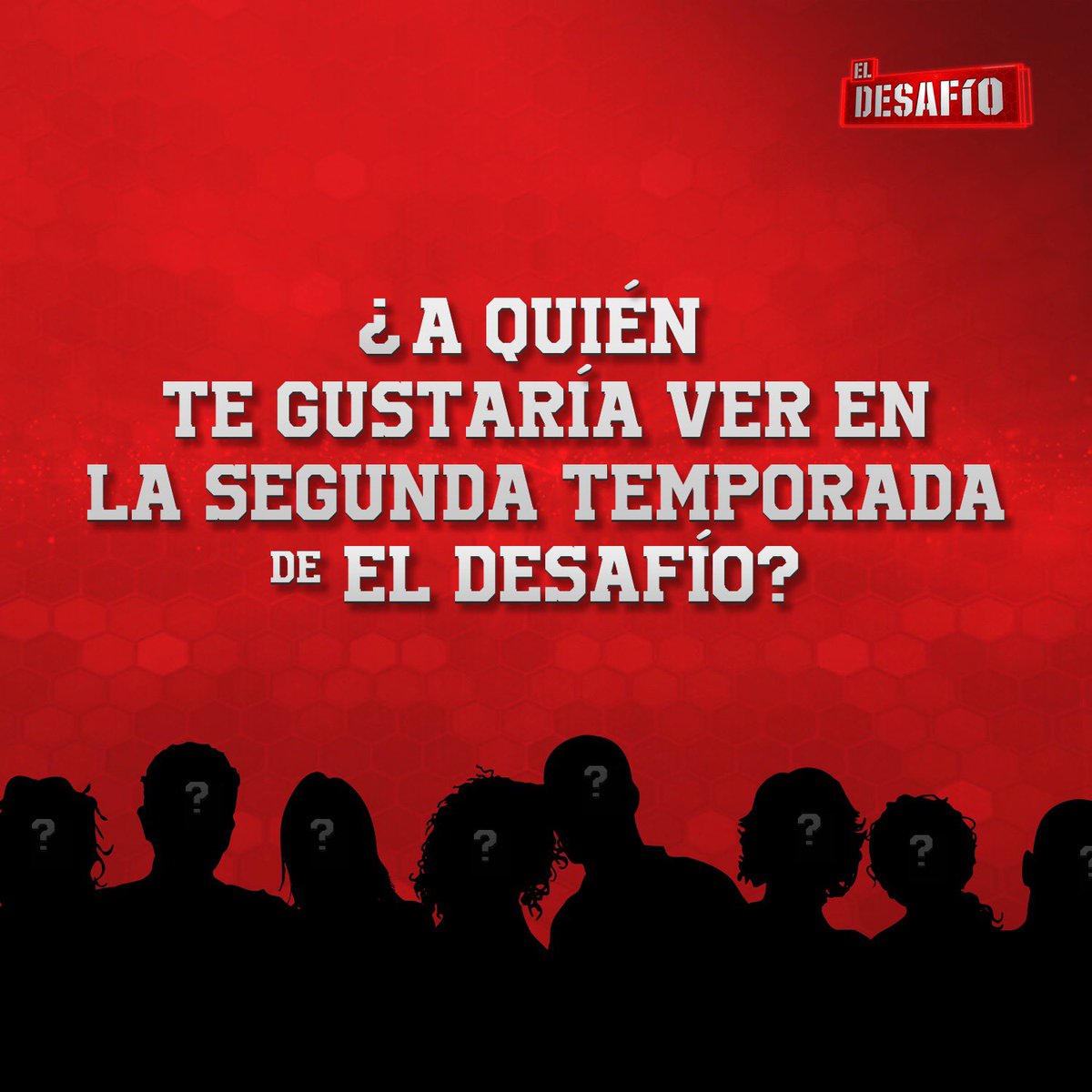 ¿A quién te gustaría ver en la segunda temporada de ‘El Desafío? 👇🏻👇🏻 #ElDesafío8