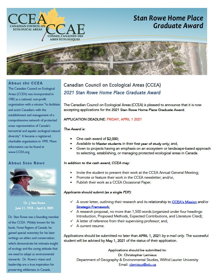 Are you a 1st year Master's student working on issues related to protected and conserved areas in Canada? 

Apply for the Stan Rowe Home Place Award! 

Value = $2,000

Applications due April 9 2021. 

See advert below and visit ccea-ccae.org for info.