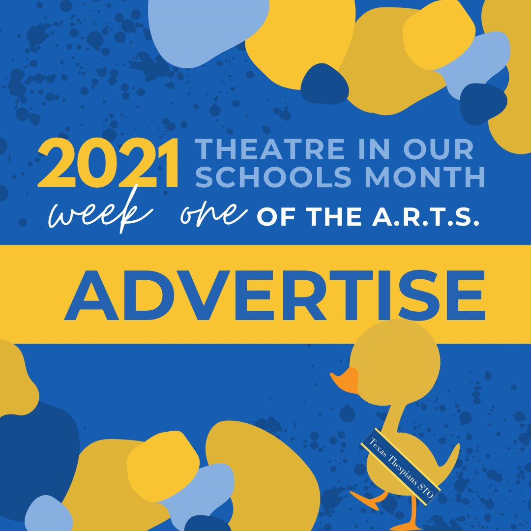 Texas_STO's tweet photo. Kicking off Theatre in Our Schools Month with Week 1’s theme: ADVERTISE! Get the word out there and share your love of theatre with those around you! 💛🎭 https://t.co/H6pRhakcDK