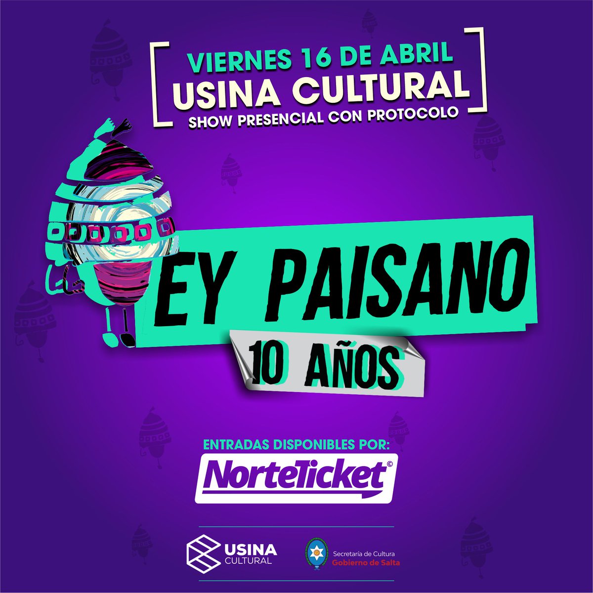 norteticket's tweet photo. TODO EL AÑO ES CARNAVAL
.
Ya podes comprar tus entradas para el festejo de los 10 años de EY PAISANO, el viernes 16 de abril en la Usina Cultural de Salta.
.
.
.
Compra en https://t.co/2iVmvrlnjn. Entrá Seguro. https://t.co/p7WYBIkwbj