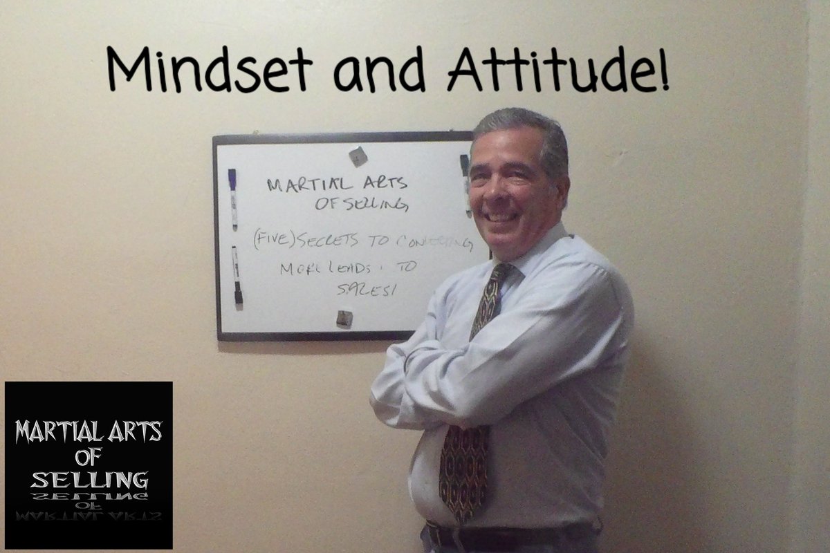 PCSalesTrainer's tweet photo. The Art of Selling is a #Mindset and The Art of Closing is an #Attitude which develops a "DYNAMIC Salesperson" and a "MASTER Closer"
#Mindset #Attitude #MasterCloser #DynamicSalesPerson #SocialMediaSales #MartialArtsOfSelling https://t.co/LhTA13F5P5