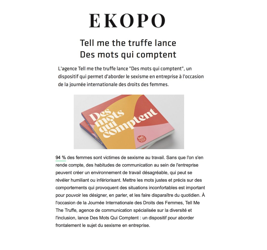 [ Retombées Media ]

#TellMeTheTruffe, 1ère agence de communication spécialisée sur la diversité et l'inclusion, lance Des Mots Qui Comptent": un dispositif pour aborder frontalement le sujet du sexisme dans l'entreprise. 

#Talentspr #rp #pr #relationsmedia #rJournéeDesFemmes