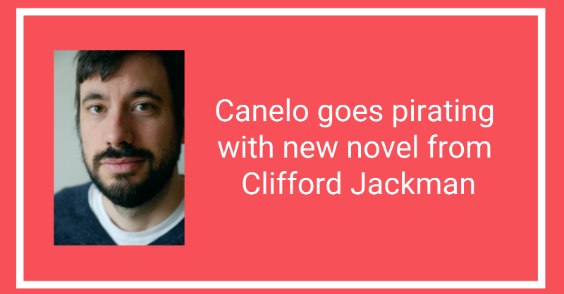 canelo_co's tweet photo. 📢 #publishingnews Shiver me timbers! Canelo goes pirating as we acquire a new #HistoricalFiction novel by @cliffjackman 🎉

THE BRAVER THING will be published as an ebook on 21 June 2021. Visit our blog for more details 👉 https://t.co/WOyt5aqOay
@TransLitAgency @Cforde_litagent