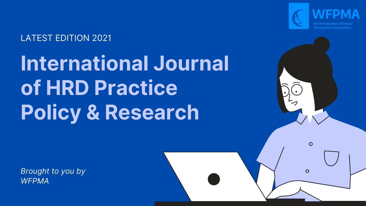 OUT NOW 📢 Don't miss the latest issue of the WFPMA  International Journal of HRD Practice Policy &amp; Research. Read the latest edition 👉🏽 wfpma.org/news-and-resou…