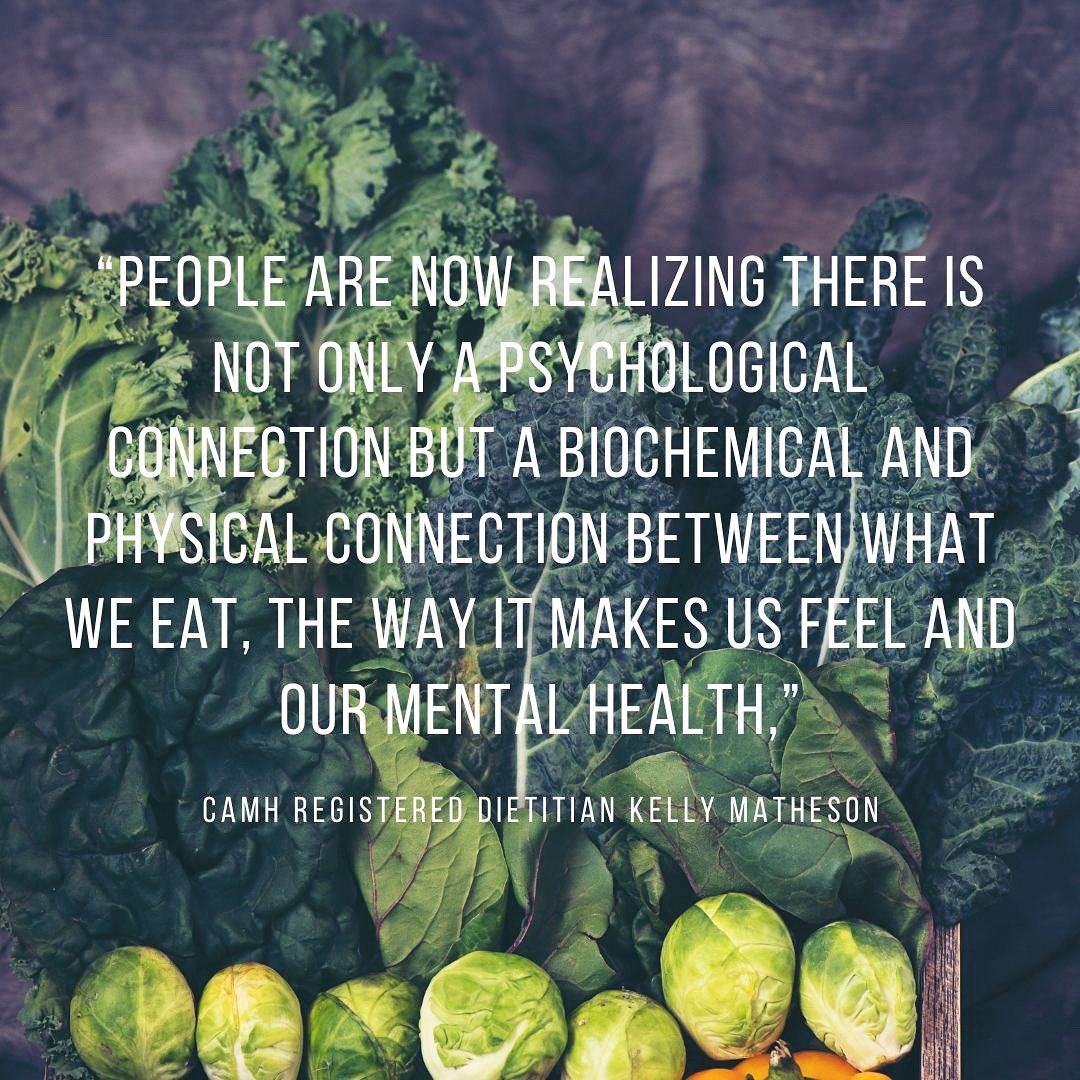 “People are now realizing there is not only a psychological connection but a biochemical and physical connection between what we eat, the way it makes us feel and our mental health,” - CAMH Registered Dietitian Kelly Matheson 🥬 — <a href="/PSPOttawa/">PSP CFSG (O-G)</a> @WinnipegMFRC @MfsCfmws @CFMWS1