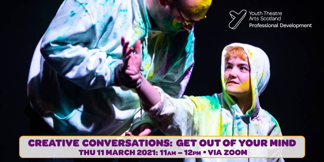 YTArtsScot's tweet photo. In our next Creative Conversation, we'll discuss how youth theatre can support young people’s mental health, #socialprescribing, our place in the wider health agenda, and signpost to support for young people who show signs of distress. Join us on 11/03 > https://t.co/pMtuPrKeHL https://t.co/5gK5BiUXOd