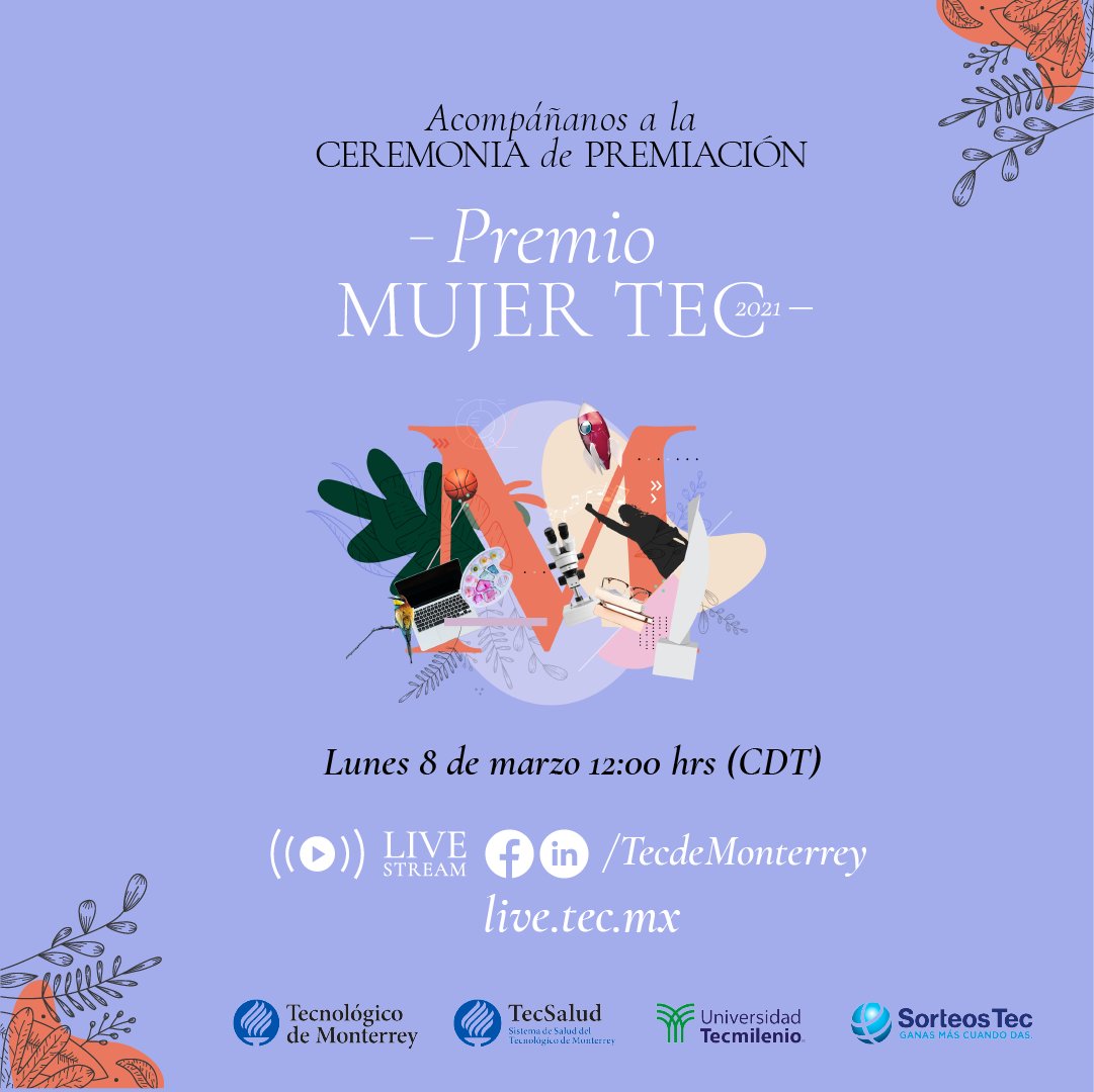PremioMujerTec's tweet photo. Acompáñanos este lunes 8 de marzo a las 12:00 h (CDT) y reconozcamos el trabajo excepcional en pro de la igualdad de género de las 23 ganadoras. 🏆👏🏼
#PremioMujerTec2021 👉 https://t.co/obSYDDkZwp https://t.co/W7mbPTvKLQ