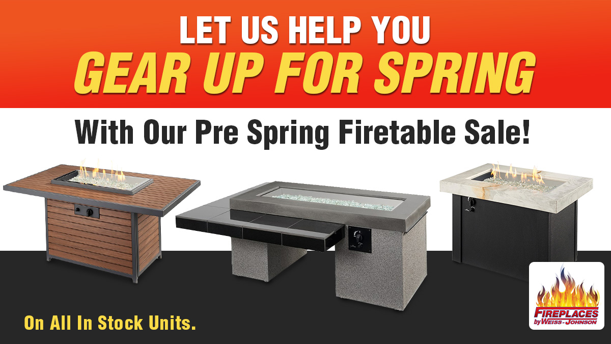Get ready for Spring with a new Firetable from Fireplaces by Weiss-Johnson. ALl Firetables on sale now! wjfireplaces.com/firetables/ #Yeg  #Edmonton