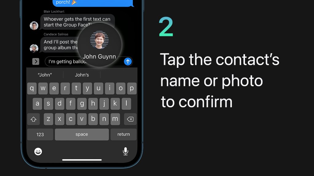 Step 2: Tap the contact's name or photo in the pop-up to confirm.