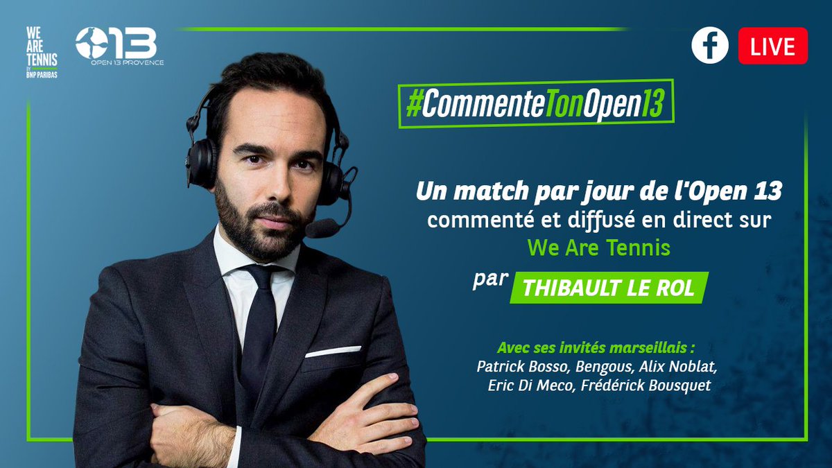 WeAreTennisFR's tweet photo. Préparez-vous à vivre un @Open13 de folie sur WAT !

🔴 Chaque jour, un match sera diffusé et animé en direct par @ThibaultLeRol et ses invités marseillais ✨

👉 RDV sur notre page Facebook https://t.co/ocJtLEvVVz

+ d'infos https://t.co/0t07MoyTVG

#CommenteTonOpen13 https://t.co/yZCWEH6iaB