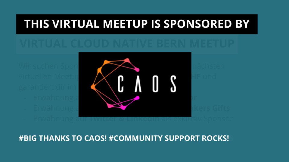 cloudnativebern's tweet photo. Big shout out to our virtual meetup sponsor @caos_ch ! Thank you very much for supporting our local community. 
Join us next thursday: https://t.co/VXNZmx5CzO
#bernerit.rocks #CloudNative #OstHilfe https://t.co/0AxQWjuEPh