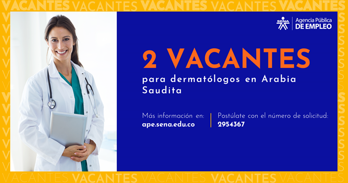 SENAComunica's tweet photo. #SENAEsEmpleo | 🇸🇦👩🏻‍⚕️Empresa árabe abre convocatoria a través de nuestra Agencia Pública de Empleo, con dos vacantes para dermatólogos interesados en trabajar en Arabia Saudita.

➡️¡Conoce los detalles y postúlate!
https://t.co/EYMpP29Nma https://t.co/9Qn1YcRE2I