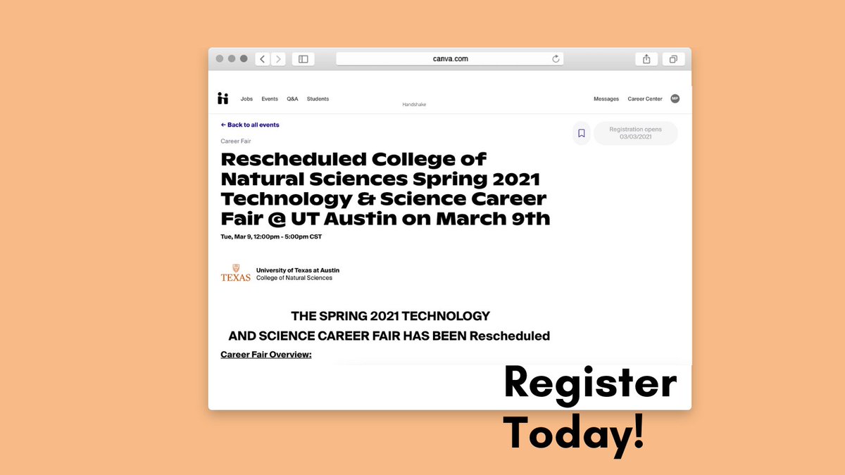 Registration for the Career Fair is NOW OPEN (again)! **You must register for this new Handshake event even if you previously signed up before the schedule change. Don’t forget to also sign up again for the Employer 1:1 and Group Sessions!**