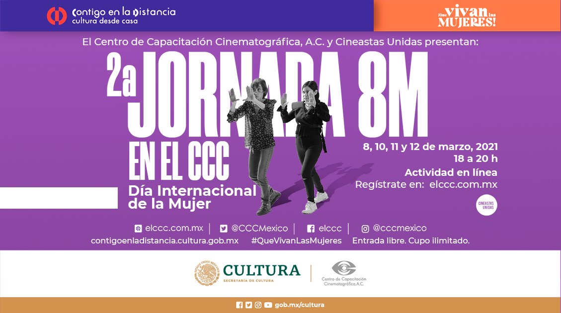 En el marco del #DíaInternacionalDeLaMujer, el CCC y Cineastas Unidas, presentan: 
2ª Jornada 8M CCC (en línea) 
8, 10, 11 y 12 de marzo | 18 h
Prog: bit.ly/2O0Qobd
Reg: bit.ly/3e45hUX

#QueVivanLasMujeres 
#ContigoEnLaDistancia