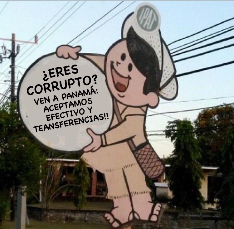 ¿Fuiste cancelado en otro país por corrupción? Tranquilo. ¡Ven a Panamá!