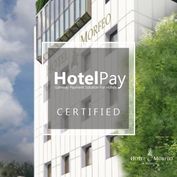 #hotelmorfeomilano #hotelpay #gateway #psd2 hotelpay.it