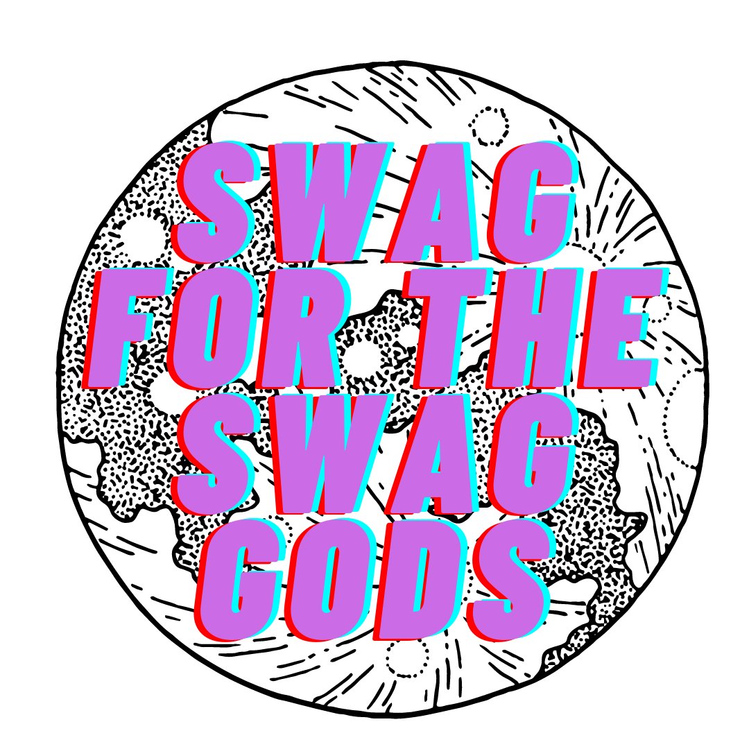 Moon with text overlay SWAG FOR THE SWAG GODS in retro pink print