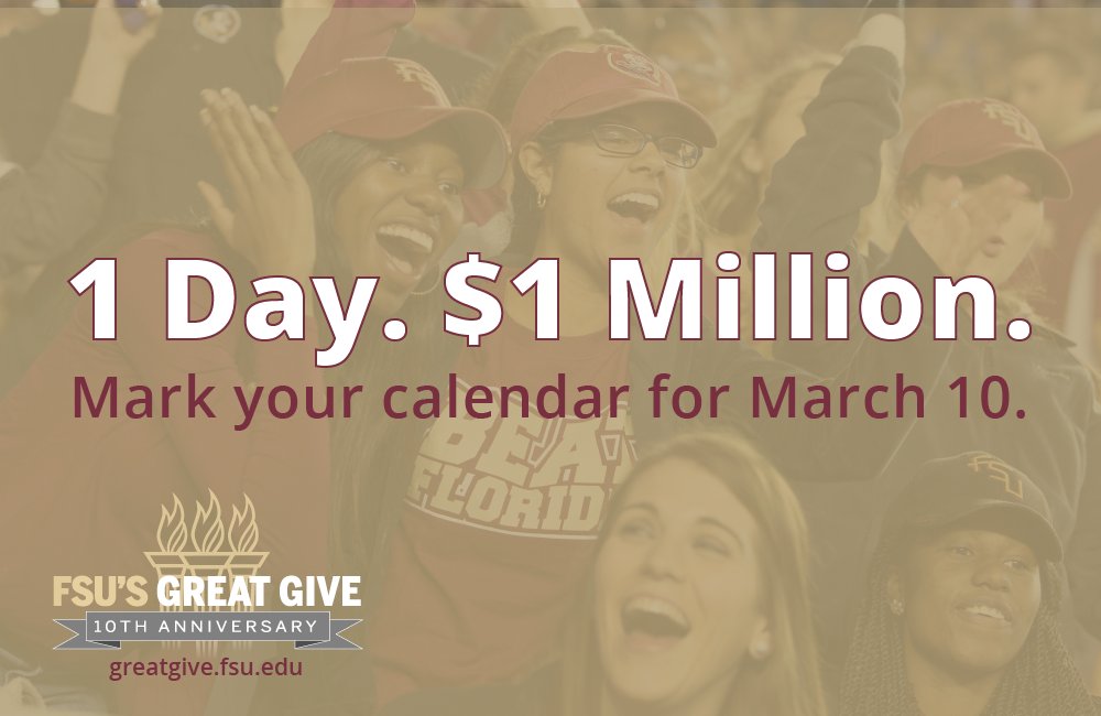 Save the date for the 10th annual <a href="/FSUGreatGive/">FSUGreatGive</a> on March 10! Join us as we raise $1 million in 1 day for FSU students. For more, visit greatgive.fsu.edu #FSUGreatGive
