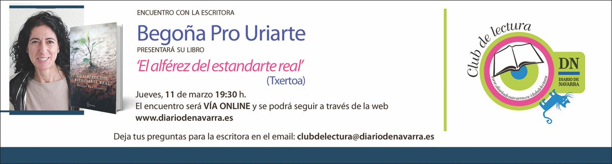 El alférez del estandarte real en <a href="/ClubdelecturaDN/">Club de Lectura DN</a>. Espero vuestras preguntas en esta presentación virtual.