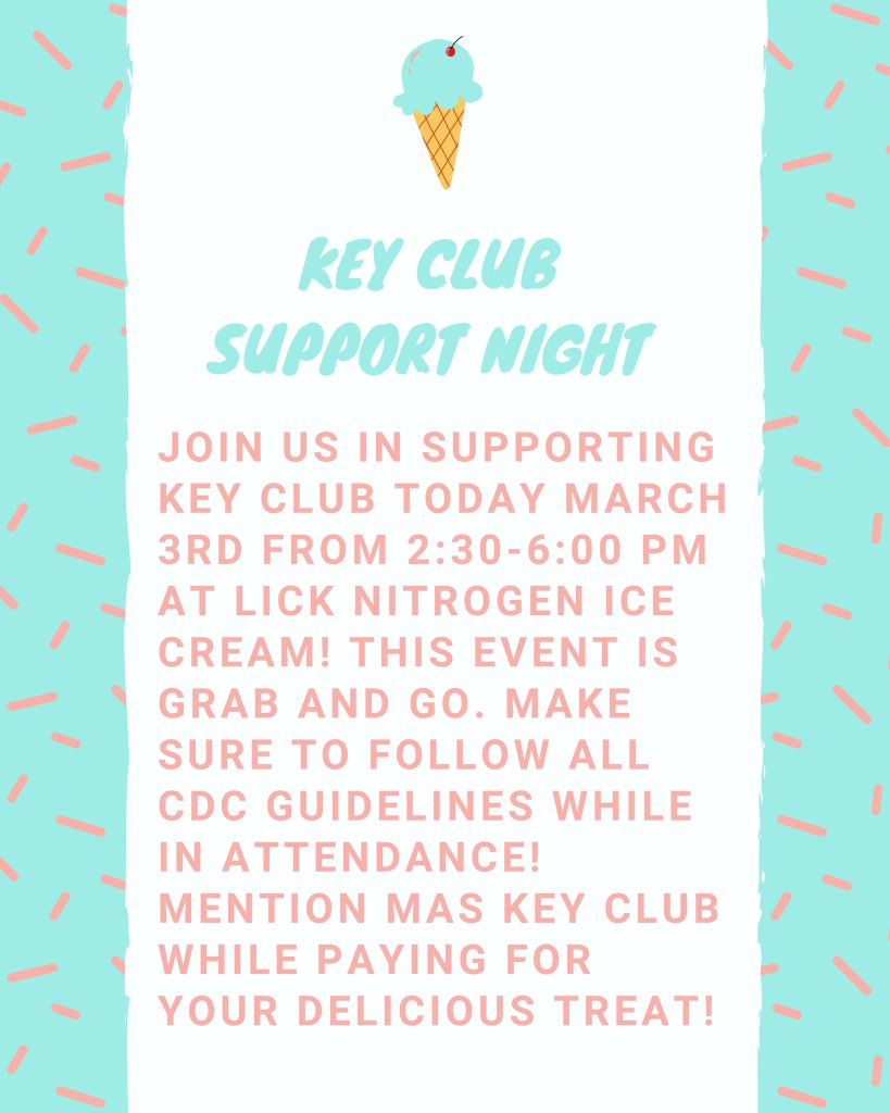 masnewshs's tweet photo. Need something fun to do today? ⚜️ Key Club⚜️ is hosting a grab-n-Go support night !! Grab a 🍦tasty treat🍦 with our MAS Fam! #masismore https://t.co/pxYpdxAi4r