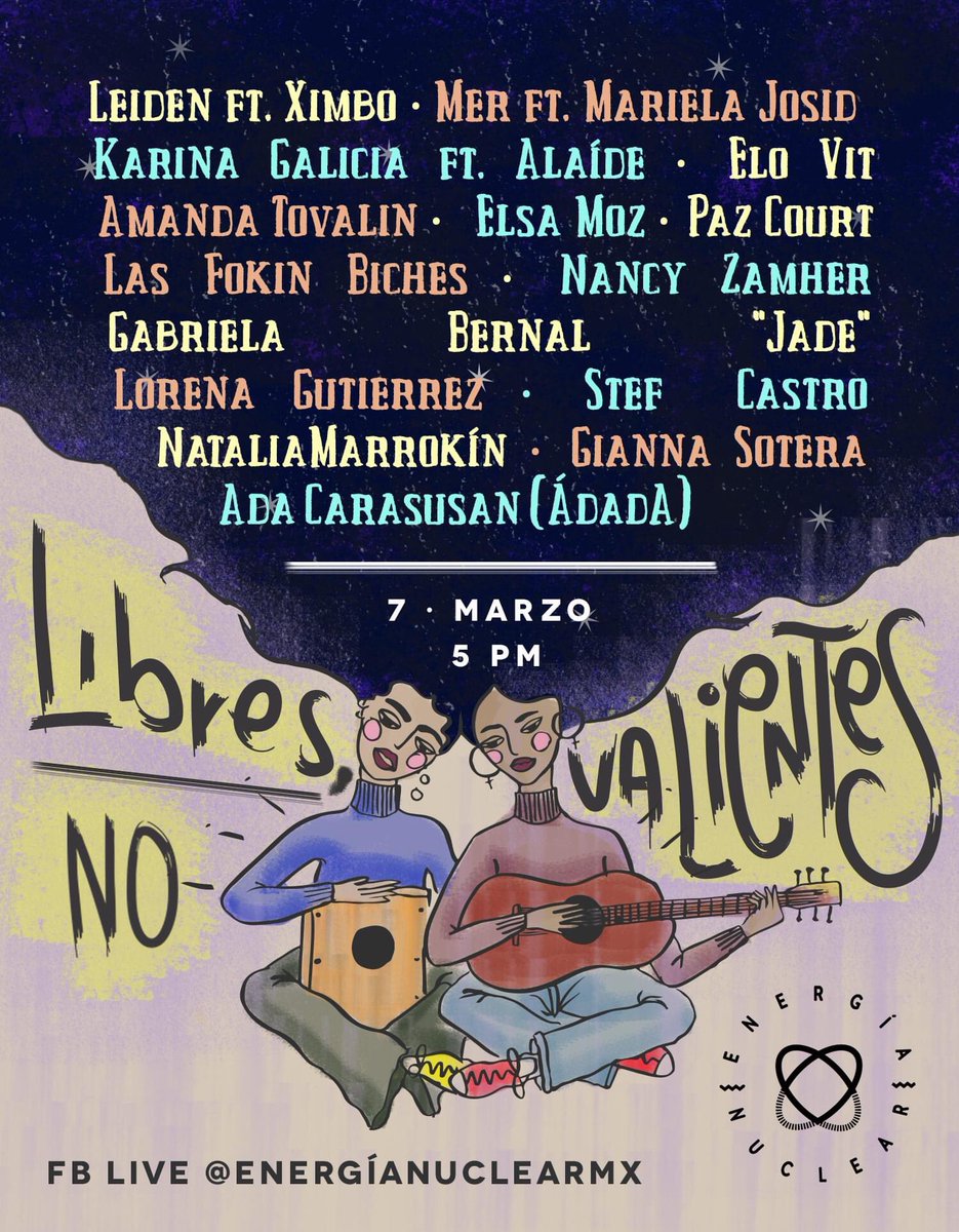 Festival “LIBRES, NO VALIENTES"  

Artistas mexicanas reflexionan acerca del universo femenino y el feminismo, alzan la voz y exigen justicia a través de la música 

¡Únanse! por Facebook Live a las 5 pm 💜💚💙🎶🎵
#8M2021 #Mujeresenlamusica #MusicaMexicana #energianuclearmx