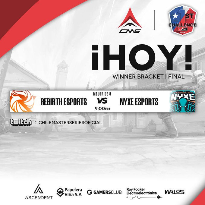 ¡Hoy tenemos la winners bracket final del <a href="/clmasterseries/">Chile Master Series</a> 1° Challenge!

🇨🇱<a href="/Rebirthe_Sports/">Rebirth</a> 🆚🇨🇱<a href="/Nyxeesport/">NYXE ESPORT</a> 
🕔21:00 hr
⚔️BO3

RBT: @sybiaNncsgo <a href="/drackohf/">Jonnathan Valencia</a> @dazetcsgo <a href="/nicosplvd/">Nico Sepúlveda</a> <a href="/d1emacs/">d1ema</a> <a href="/dfezyn/">dfezyn</a>

NX: <a href="/k1nzfps/">Benjamin Lillo.</a> <a href="/AlekSiS_CsGo/">Alexis</a> <a href="/KiNALfps/">Joaquin Guerra Jarufe</a> @shakurrfps <a href="/Invic7um/">Felipe Cáceres</a>

📺twitch.tv/chilemasterser…