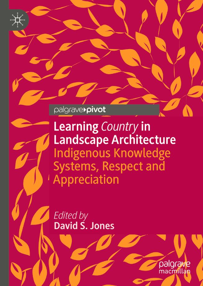 'Learning Country in Landscape Architecture' is a must read for anyone trying to navigate teaching First Nation’s and Indigenous Knowledge Systems content respectfully. Available now: bit.ly/3b9YzLb