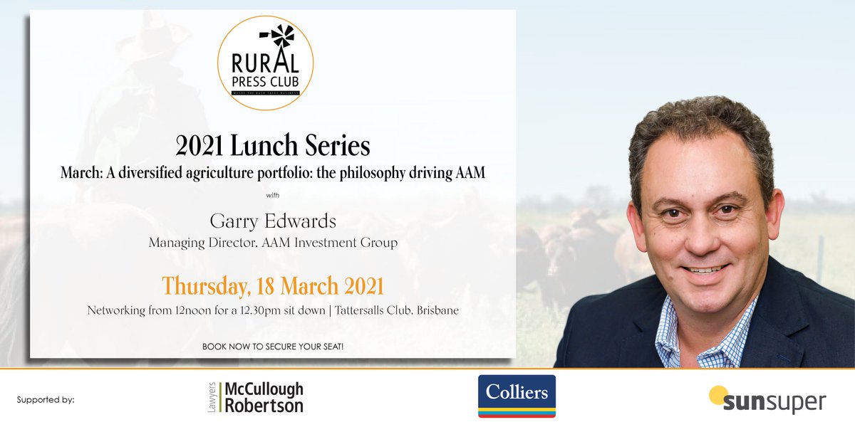Registrations now open - Join the RPC on 18 March to hear from AAM Investment Group's Managing Director, Garry Edwards on 'A diversified agriculture portfolio: the philosophy driving AAM'. Tickets - ruralpressclub.com.au/events <a href="/MCRlaw/">McCullough Robertson</a> <a href="/Colliers/">Colliers</a> <a href="/Sunsuper/">Sunsuper</a>