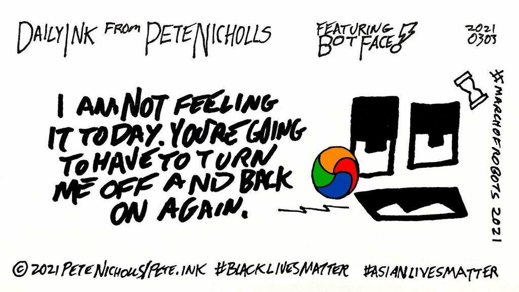 petenicholls_'s tweet photo. Dang technology!! #DailyInkFromPeteNicholls #FeaturingBotFace #DailyInk #dailydrawing #drawingdaily #drawing #inkdrawing #iamdrawing #webcomic #webcomics #RoboFace #MarchOfRobots2021 #CreateWithXenceLabs https://t.co/TgdXNyB9Xb