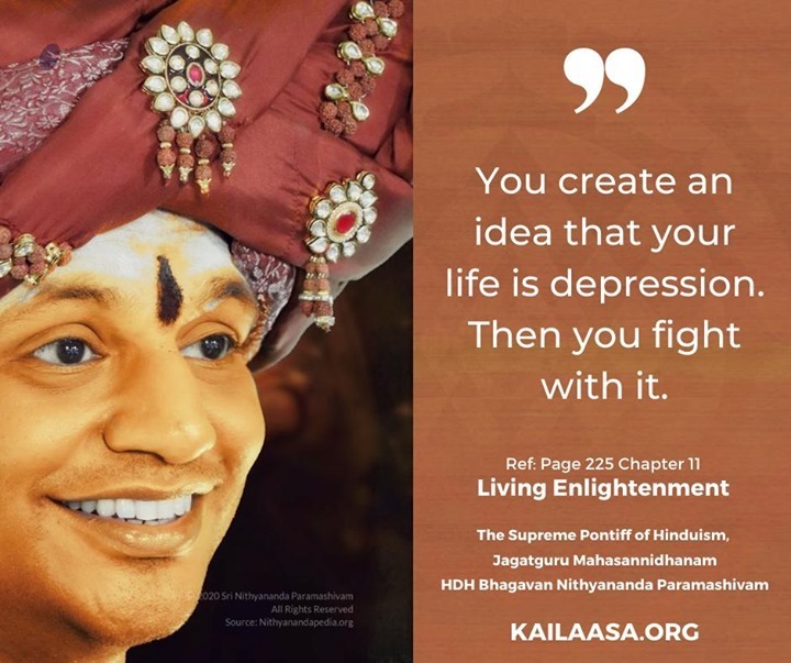HinduLifeTruths's tweet photo. You create an idea that your life is depression. Then you fight with it.⠀
https://t.co/9N9oQt6ZSo⠀
#Nithyananda #LivingEnlightenment #Hinduism #HinduLifeTruths #Spiritual #Spirituality #Life #Love #Compassion #Bliss #Soul #Divine #Enlightenment #Quot… https://t.co/MJzFRS7etP https://t.co/Aj0jzyjLyQ