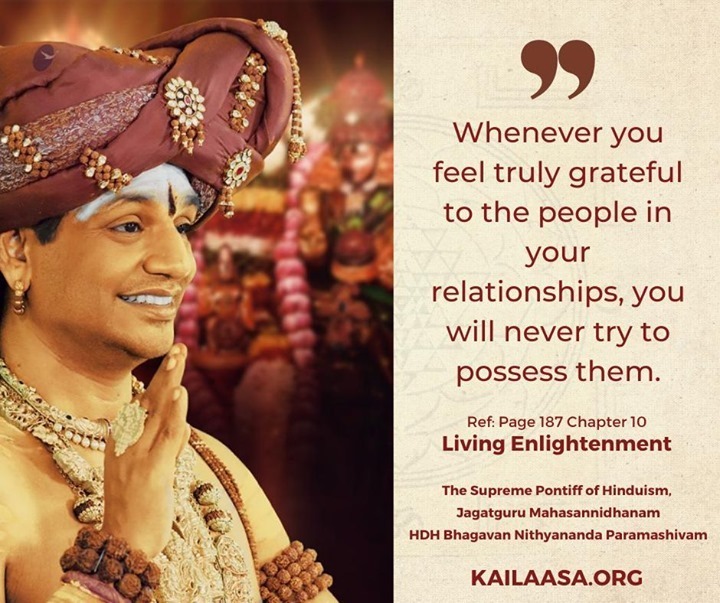 HinduLifeTruths's tweet photo. Whenever you feel truly grateful to the people in your relationships, you will never try to possess them.⠀
https://t.co/9N9oQt6ZSo⠀
#Nithyananda #LivingEnlightenment #Hinduism #HinduLifeTruths #Spiritual #Spirituality #Life #Love #Compassion #Bliss #… https://t.co/6LS70ByfRx https://t.co/av1QyaQ4fO