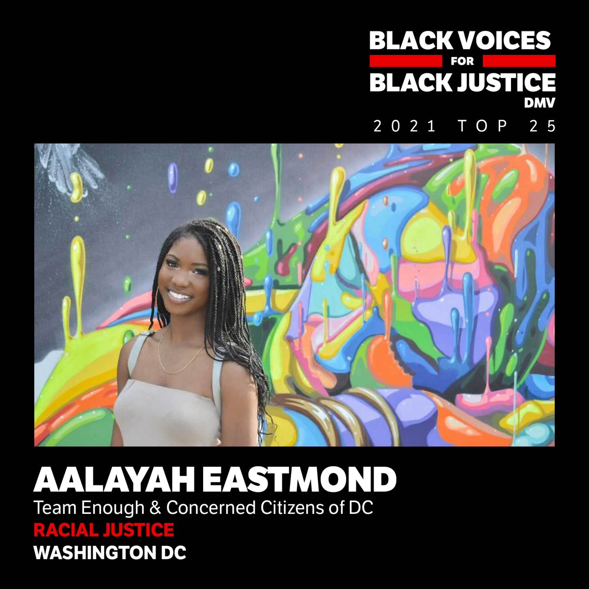 Congratulations Aalayah Eastmond, you've earned a spot on the BVBJ Fellowship TOP 25 list! 
Eastmond is the co-founder of <a href="/concernedofdc/">Concerned Citizens</a> and executive council member of <a href="/Team_Enough/">Team ENOUGH</a>. She is passionate about ending gun violence, especially within Black communities.