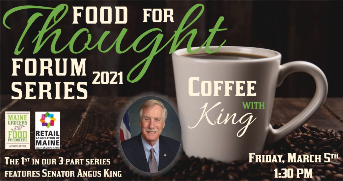 LAST CALL: Maine's US Senator Angus King will join us to discuss the new administration and some federal initiatives on the horizon, and how he can help Maine's grocers, retailers and food producers. Register here: bit.ly/2OYiSCL