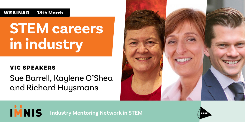 Registrations are now open for STEM Careers in Industry. Learn how Dr Sue Barrell FTSE, Kaylene O’Shea and Dr Richard Huysmans have navigated their career journey and applied their STEM expertise and skills to lead and excel.  Register here:  zoom.us/meeting/regist… #IMNIS