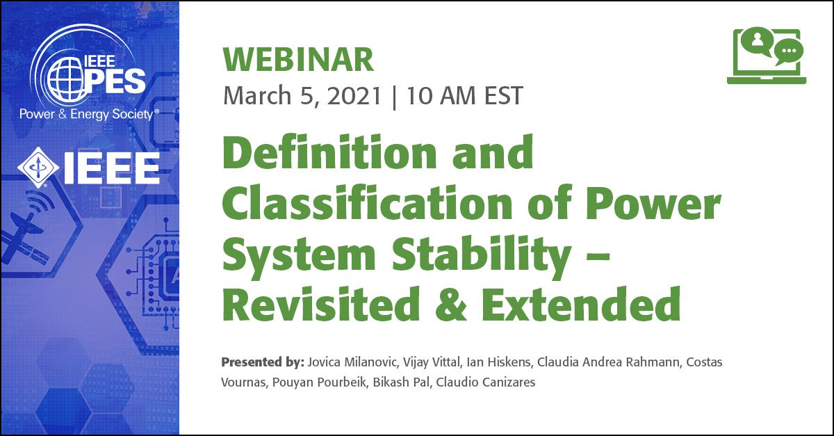 Last Call To Register! 

Just Added!  FREE Live Webinar Series: Definition and Classification of Power System Stability – Revisited & Extended.
 
Register & Learn More ➡️  bit.ly/3s7fh3u

#ieeepes #ieee #pes #powersystems #bulkpowersystems #voltagestability