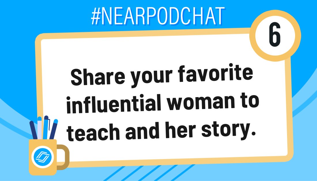nearpod's tweet photo. Q6: Share your favorite influential woman to teach and her story. #NearpodChat https://t.co/63AV4U20AR