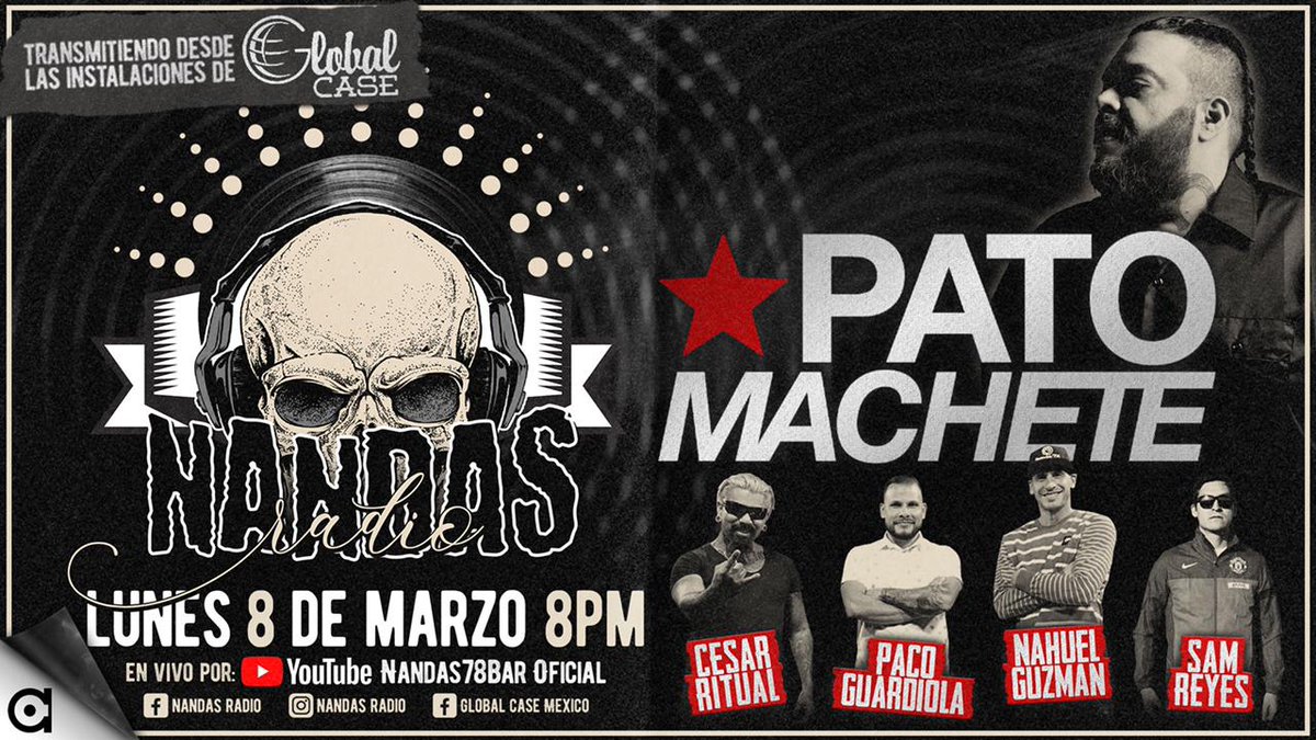 NandasRadio's tweet photo. @PatoMachete este Próximo lunes en @NandasRadio 📻 

No te puedes perder el programa #1 de Global Case México 🔥

Lunes 8 de Marzo | 8 pm | ENTRA A NUESTRO LIVE !!!!!!!

COMPARTE 🤘 https://t.co/9P6wW0y19j
