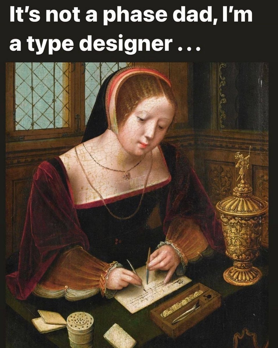 newglyph's tweet photo. "It’s not a phase dad" 

Painting: Master of the Female Half-Lengths (fl. circa 1500–1530)
.
#designmeme #meme #designerslife #newglyph #typedesign #newglyphmemes https://t.co/RbLxT2BEk9