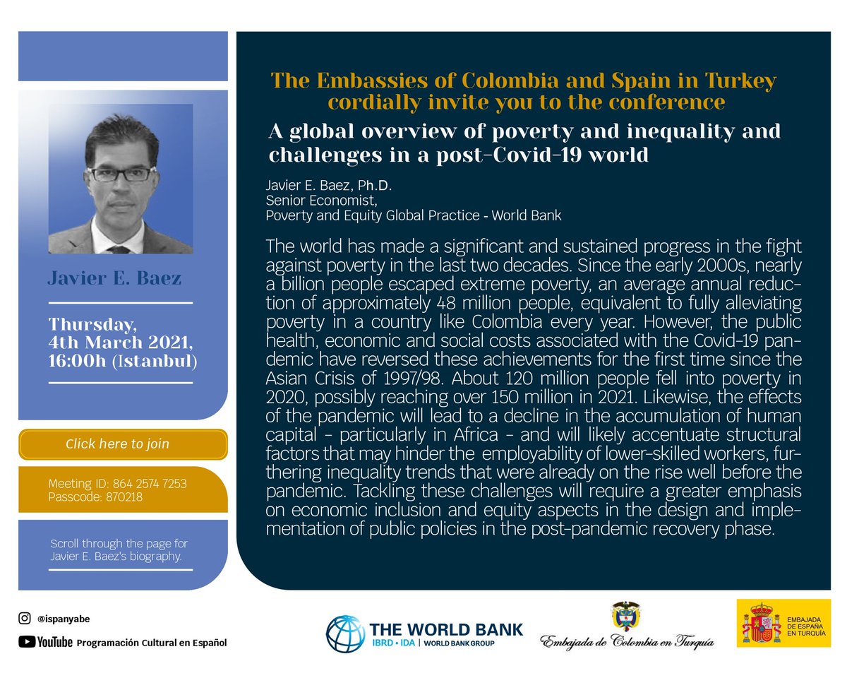 📢 A global overview of poverty and inequality and challenges in a post Covid-19 world
🗣️ Conference by Javier E. Baez
🗓️ 04.03.2021
🕓 16:00 (GMT+3)
🔗Zoom Meeting 
lnkd.in/dE2RnPg

Meeting ID: 864 2574 7253
Passcode: 870218
