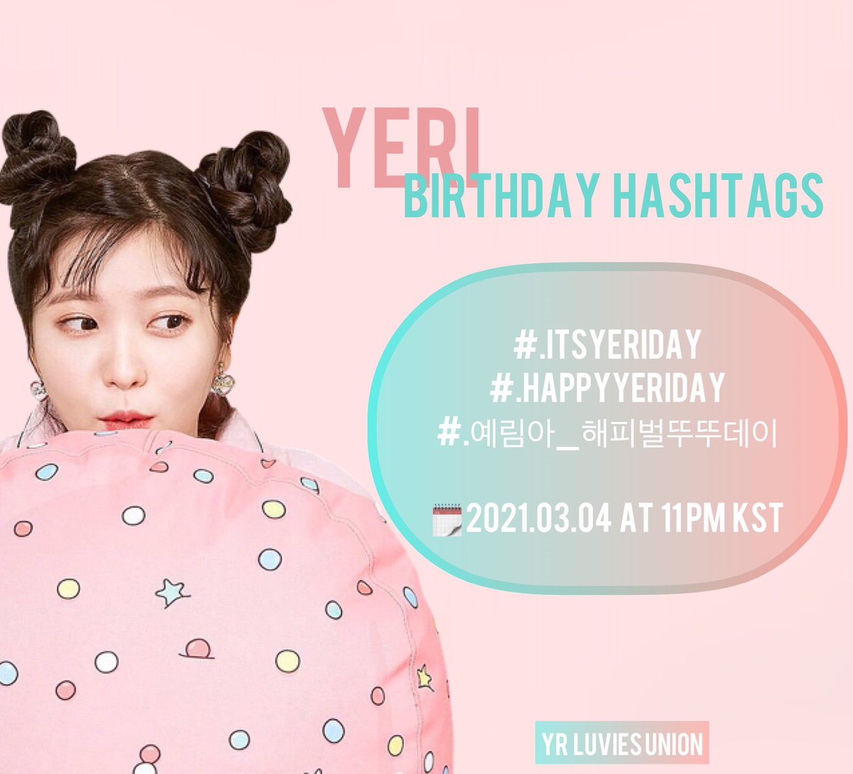 YERI BIRTHDAY HASHTAGS EVENT 💜🎂

#.ITSYERIDAY
#.HappyYeriDay
#.예림아_해피벌뚜뚜데이

🗓️ 2021.04.03 11PM KST

‼️ Do not use the hashtags before the event ‼️
#레드벨벳 #예리 #YERI @rvsmtown