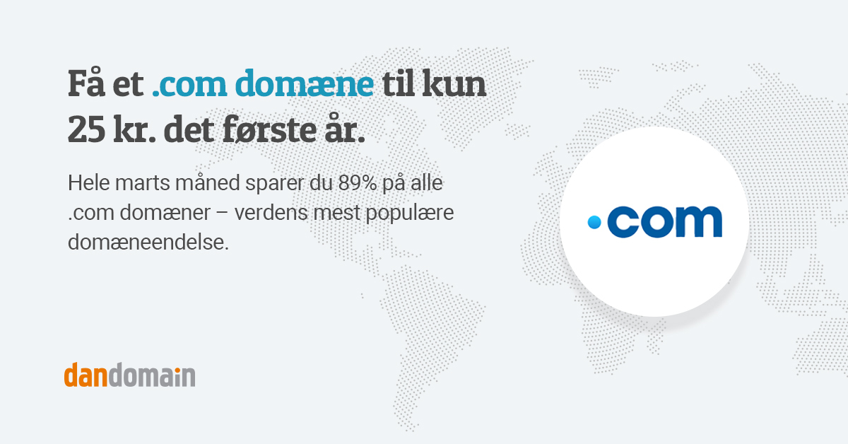 dandomain's tweet image. 🎉 SPAR 89% PÅ ALLE .COM DOMÆNER 🎉

Med et .com #domæne tager du første spadestik mod en international tilstedeværelse 🌍 🚩
Kun i marts måned kan du få et .com domæne til 25 kr. det første år 🤩

Få fingrene i dit .com domæne, inden andre gør det👇🏼
dandomain.link/com25