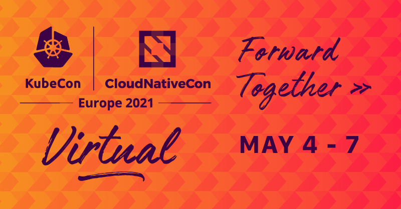 CloudNativeFdn's tweet photo. Join a diverse community of doers including end users and technologists from leading open source projects and cloud native communities virtually from May 4-7, 2021 to discuss, collaborate and build the future of IT infrastructure.