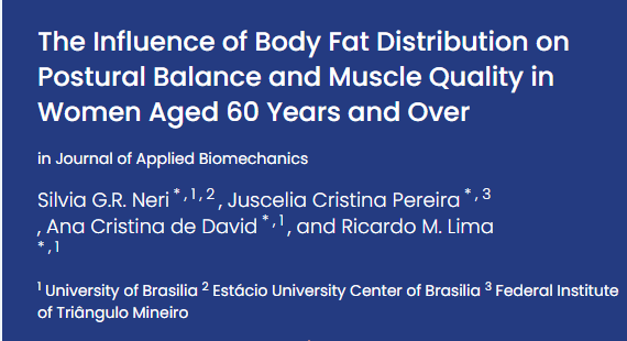 silviagrneri's tweet photo. The Influence of #BodyFat Distribution on #PosturalBalance and #MuscleQuality in Women Aged 60 Years and Over 👇

https://t.co/qUeBtiAkUC

@Human_Kinetics @unb_oficial https://t.co/LKGnktPbDu
