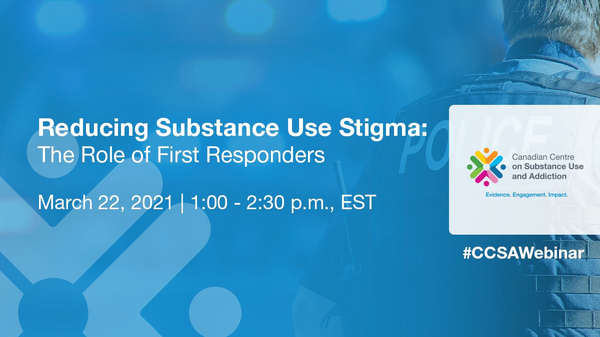 CCSACanada's tweet photo. #Stigma is one of the biggest barriers people face when seeking care for #SubstanceUse disorders, but #CdnPolice & #FirstResponders can help. Register now for Reducing Substance Use Stigma: The Role of First Responders #CCSAwebinar https://t.co/nTQmBWELow https://t.co/bOedxKHnzz