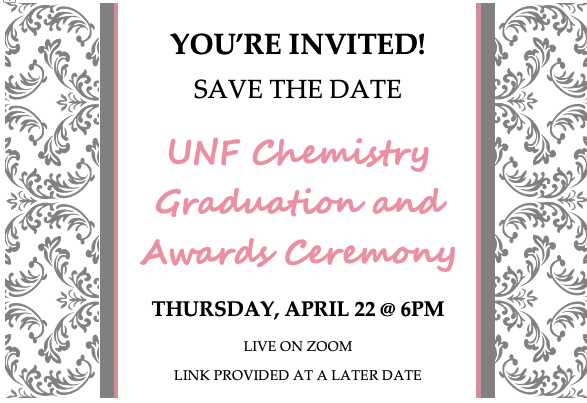 UNFChemistry's tweet photo. Please plan to join us on April 22nd at 6pm to celebrate our graduates, award winners, and outstanding faculty accomplishments. https://t.co/5nrMIDs82u
