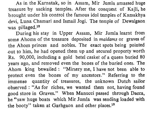 In far away Assam, Aurangzeb's general Mir Jumla ransacked Ahom burial vaults and scattered the bones of their ancestors