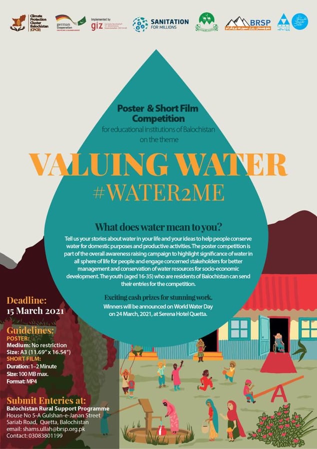 Shamsjournalist's tweet photo. Dear Media Graduates &amp; Young People from Balochistan :

@BRSP_Pakistan  with the joint collaboration of @PPAFofficial  organizing " Poster &amp; Short Film Competition on the theme "VALUING WATER"  
#Water2me 
Show your media skills &amp; Win Cash Prizes ! 
Last Date is 15 March, 2021. https://t.co/UYQz8A7Oss